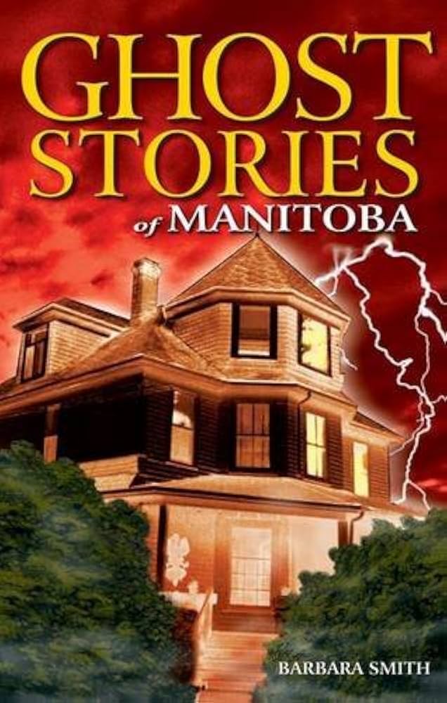 Book cover for Ghost Stories of Manitoba showing a haunted house. The sky is red and cloudy and lighting strikes on the right side of the house.